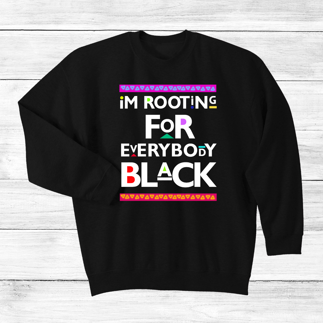 Rooting for Everyone Black